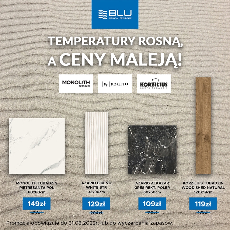 Temperatury rosną, a ceny maleją! Sierpniowa promocja salonów łazienek BLU!